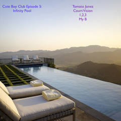 Cute Boy Club Episode 5: Infinity Pool