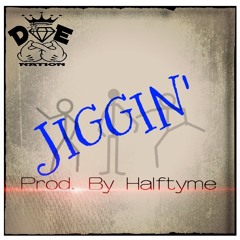 Jiggin