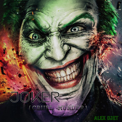 Joker (Cruel Murder)