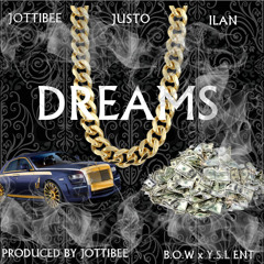 JottiBee- Dreams Ft Justo And Ilan