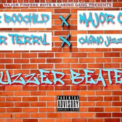 Major Boochild f/ Major Od, Major Terry & Casino Jizzle "Buzzer Beater"