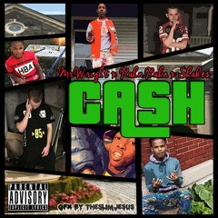 MrWright x Cash ft. RahnRahn $plash & Shakes