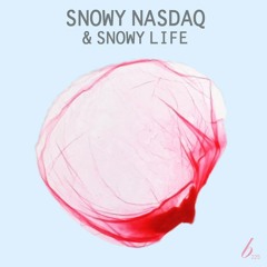 Snowy Nasdaq & Snowy Life - Ironic Life