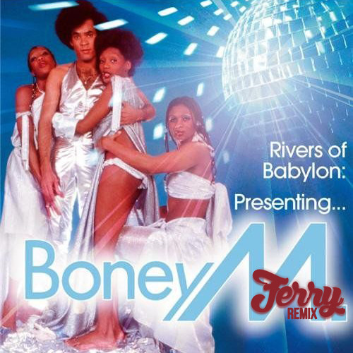 Boney M - Rivers Of Babylon (Ferry Remix) FREE DOWNLOAD by Ferry's FREE  TUNES - Free download on ToneDen