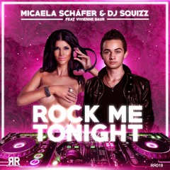 RR018 : Micaela Schaefer & DJ Squizz feat. Vivienne Baur - Rock Me Tonight (Radio Edit)