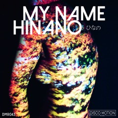 DMR043 | My NamE - Hinano