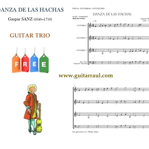 Stream DANZA de las HACHAS (G. SANZ) Guitar Trio FREE by Raul De Frutos |  Listen online for free on SoundCloud