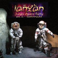 Jungle Space Party Vol. 2 - Yastronauts