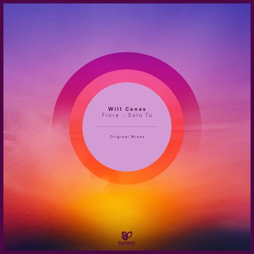 Will Canas - Solo Tu (Original Mix) [SUNMEL034] OUT NOW!