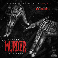 Kevin Gates Murder For Hire CentrillFla