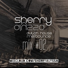 Sherry Alyssa - Mix #02