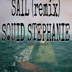 Squid Stephanie Machine Gun Kelly - Sail remix