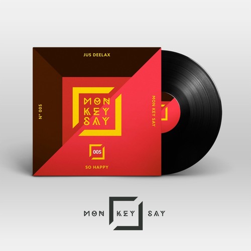 Jus Deelax - So Happy (Original Mix)