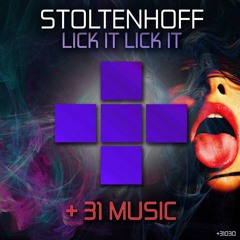 Stoltenhoff - Lick It Lick It *OUT NOW*