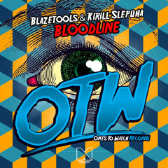 Blazetools & Kirill Slepuha - Bloodline (Out Now)