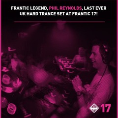 Frantic 17 - Phil Reynolds Set