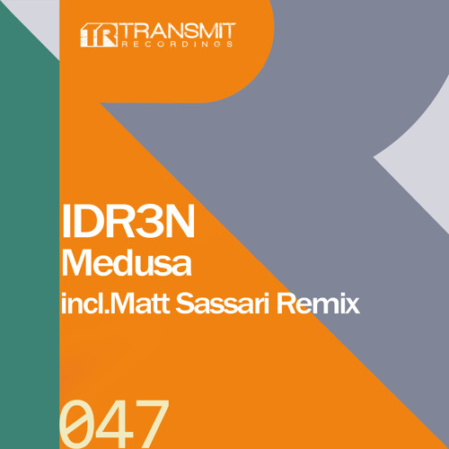 IDR3N - Medusa (Matt Sassari Remix)
