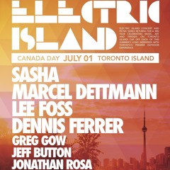 DigDeep Preview: ELECTRIC ISLAND | Canada Day Edition w/ Sasha, Lee Foss, Dennis Ferrer +++