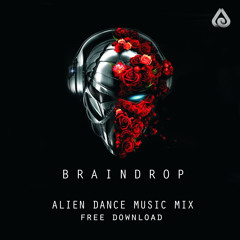 Alien Dance Music Mix (FREE DOWNLOAD)