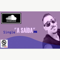 André Lestra - A Saída - Single 2015