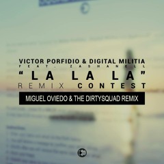 Victor Porfidio & Digital Militia Feat. Zashanell - La La La (Ferran & MOVII Remix)