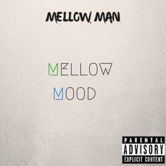 Mellow Mood