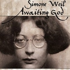 Simone Weil - An Astonishing Life 1