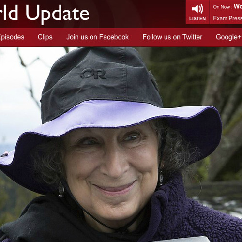 BBC World Service, World Update, 29 May 2015: Margaret Atwood glimpses into the future