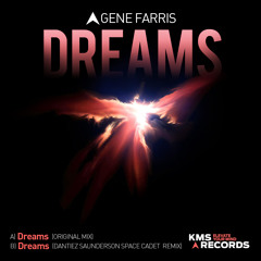 Gene Farris - Dreams (Dantiez Saunderson Space Cadet Remix) [EDM.com Premiere]