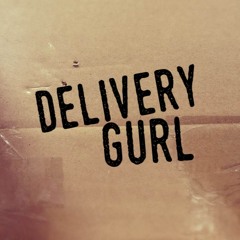Delivery Gurl