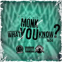 Mirror Monk - What You Know