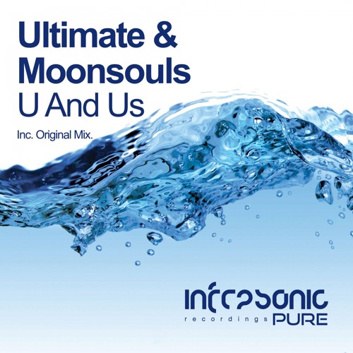 Ultimate & Moonsouls - U And Us