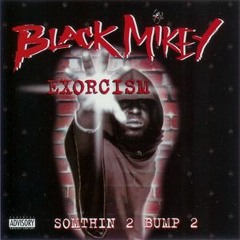 Black Mikey - something 2 bump 2