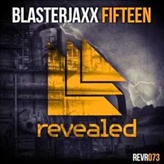 Blasterjaxx - Fifteen (Firdaus Fyllo's Bootleg)