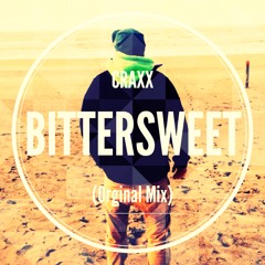 CRAXX - Bittersweet (Original Mix)