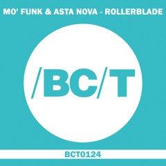 Mo' Funk & Asta Nova - Rollerblade