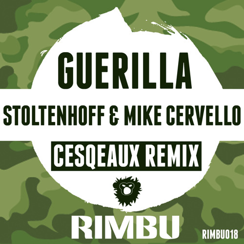 Stoltenhoff & Mike Cervello - Guerilla (Cesqeaux Remix)