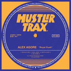 [HT002] Alex Agore - Royal Flush EP [Out Now]