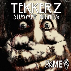 Tekker'z - Summer Nights(Preview)