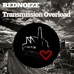 REDNOIZE - TRANSMISSION OVERLOAD (radio)