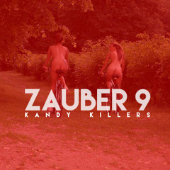 Kandy Killers - Zauber #9