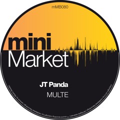 mMB080 : JT Panda - Multe (Original Mix)