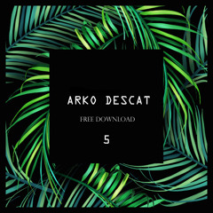 ArkoDescat #005 (Mashup / Bootleg) (Free Download)