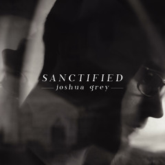 Sanctified