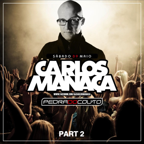 Carlos Manaca LIVE @ Pedra Do Couto [Part 2] | Sto. Tirso, Portugal