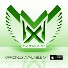 Maxximize On Air Mixed By Blasterjaxx - Show 051