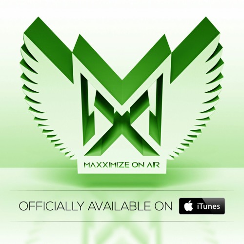 Maxximize On Air Mixed By Blasterjaxx - Show 051