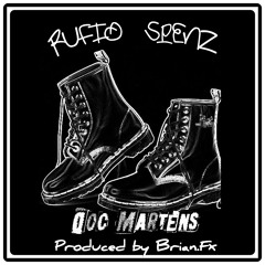 RUFIO SPENZ - DOC MARTENS(Produced by BRIAN.FX)