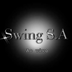 Não tem pra ninguém (Jeito moleque) - Swing SA