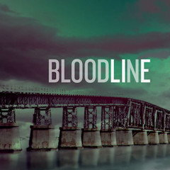 Bloodline - Grand Opening